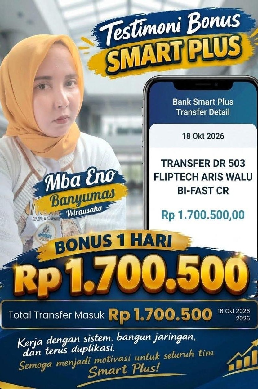 Testimoni Bonus SmartPlus - Mba Eno (Banyumas) Rp 1.700.500